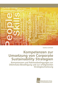 Kompetenzen zur Umsetzung von Corporate Sustainability Strategien