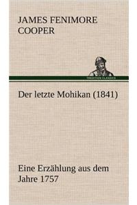 Der Letzte Mohikan (1841)