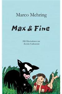 Max & Fine