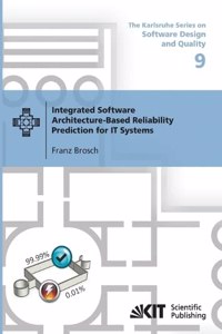 Integrated Software Architecture-Based Reliability Prediction for IT Systems