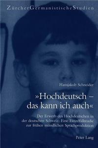 «Hochdeutsch - Das Kann Ich Auch»