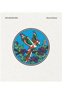 Deliquescing