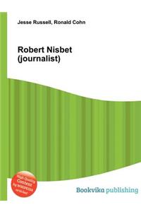 Robert Nisbet (Journalist)