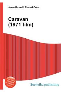 Caravan (1971 Film)