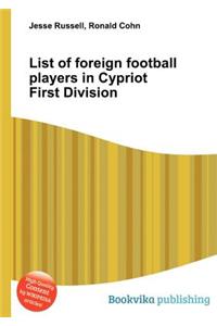 List of Foreign Football Players in Cypriot First Division