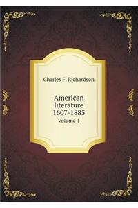 American literature 1607-1885 Volume 1
