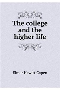 The College and the Higher Life