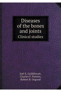 Diseases of the bones and joints Clinical studies