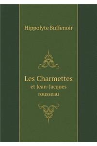 Les Charmettes Et Jean-Jacques Rousseau