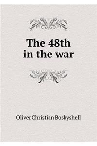 The 48th in the War