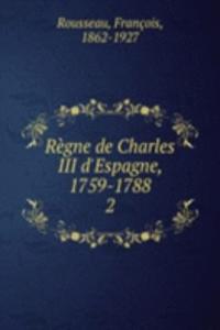 Regne de Charles III d'Espagne, 1759-1788