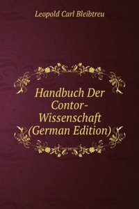 Handbuch Der Contor-Wissenschaft (German Edition)