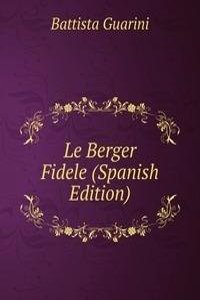 Le Berger Fidele (Spanish Edition)