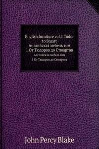 English furniture Tudor to Stuart