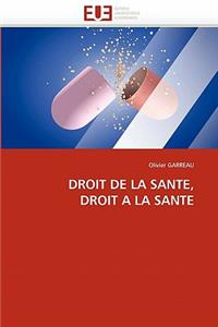 Droit de la sante, droit a la sante