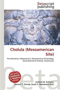 Cholula (Mesoamerican Site)