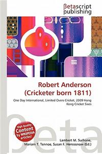 Robert Anderson (Cricketer Born 1811)
