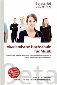 Akademische Hochschule Fur Musik