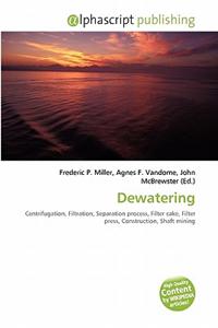 Dewatering
