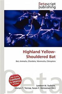 Highland Yellow-Shouldered Bat