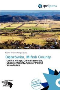 D Br Wka, Mi Sk County