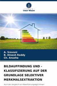 Bildauffindung Und -Klassifizierung Auf Der Grundlage Selektiver Merkmalsextraktion