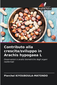 Contributo alla crescita/sviluppo in Arachis hypogaea L