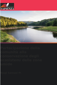 Partecipazione della comunità alla conservazione degli ecosistemi delle zone umide