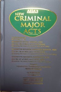 ASIAâ€™S NEW CRIMINAL MAJOR ACTS -1ST Edition 2024