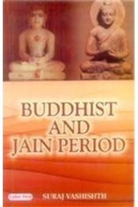Buddhist And Jain Period