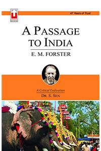 E.M. Forster : A Passage to India