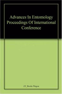 Advances In Entomology Proceedings Of International Conference