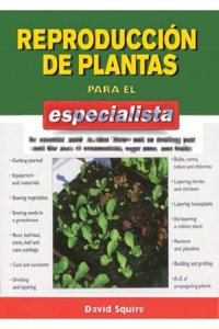 REPRODUCCION DE PLANTAS PARA EL ESPECIALISTA
