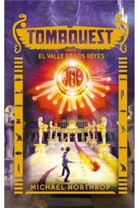 Tombquest 3. El Valle de Los Reyes