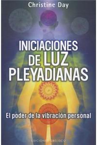 Iniciaciones de Luz Pleyadianas