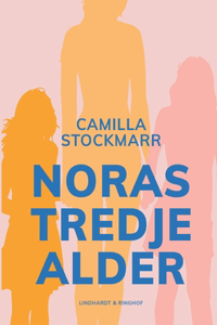 Noras tredje alder
