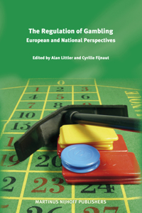Regulation of Gambling: European and National Perspectives