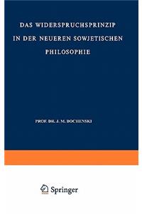 Das Widerspruchsprinzip in Der Neueren Sowjetischen Philosophie