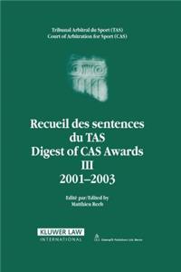 Digest of Cas Awards III 2001-2003