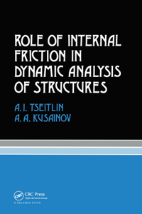 Role of Internal Friction in Dynamic Analysis of Structures