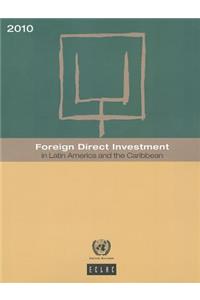 Foreign Direct Investment in Latin America and the Caribbean 2010