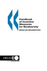 Handbook of Incentive Measures for Biodiversity