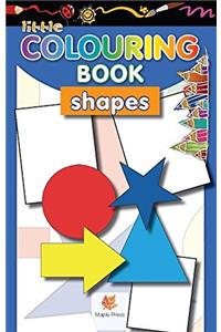 Little Colouring Book Of Shapes