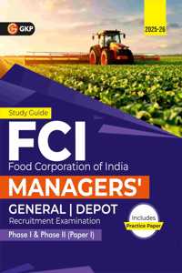 GKP FCI JE 2025 | Managers' Phase I & II (Paper 1) Exam Guide | General & Depot | English, Quant, DI, Reasoning, Computer & GK with Current Affairs