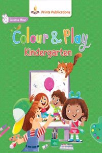 Colour and Play: Kindergarten