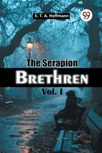 The Serapion Brethren Vol. I (Edition2024)