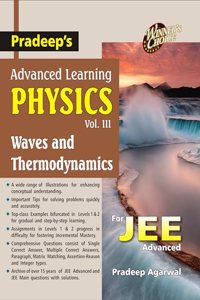 Pradeep's Advanced Learning Physics Vol 3 | Physics for Jee Advanced |Waves & Thermodynamics