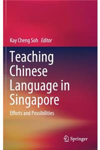 Teaching Chinese Language in Singapore