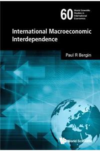 International Macroeconomic Interdependence