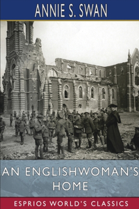 Englishwoman's Home (Esprios Classics)